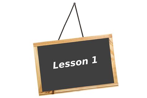 Lesson 1 .